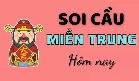 Top 3 cách soi cầu lô đề miền Trung bách phát bách trúng